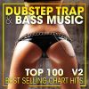 Download track Dubstep Trap Funk Bass Crunk Top 100 Best Selling Chart Hits V2 (2 Hr DJ Mix)