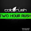 Download track Cold Rush PresentsTwo Hour Rush 031 (February 2017)