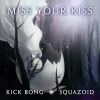 Download track Miss Your Kiss