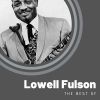 Download track Lowell Fulson, I Walked All Night