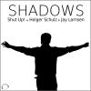 Download track Shadows (Radio Edit)