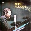 Download track Mose Allison 1966 Plays For Lovers Side 2