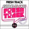 Download track Grind It Out (George Jj Flores Remix)