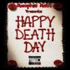 Download track Happy Death Day Posse Song