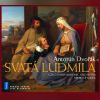 Download track Saint Ludmilla, Oratorio For Solists, Chrous & Orchestra, B. 144 (Op. 71): Part I: CORO 'Od DetstvÃ­ Ku OltÃ¡ri Mne Vodil SvatÃ½ Cit'