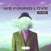 Download track We Found Love (Radio Edit)