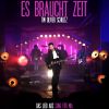 Download track Es Braucht Zeit (Song Für Mia) (Radio Version)