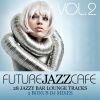 Download track Future Jazz Cafe Vol. 2 - Bonus DJ Mix Part 1