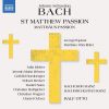 Download track St. Matthew Passion, BWV 244, Pt. 2: No. 53, Da Nahmen Die Kriegsknechte Des Landpflegers Jesum Zu Sich