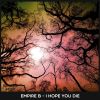 Download track I Hope You Die