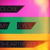 Download track Close My Eyes (Radio Edit)