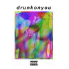 Download track Drunk On You