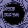 Download track Lavender (Yagya Remix)