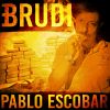 Download track Pablo Escobar