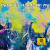 Download track Put Your Hands On Me (Extended Mix)