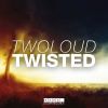 Download track Twisted (Original Mix)