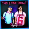 Download track Take A Risk Tonight (Grande Vue Remix)