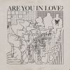 Download track Are You In Love