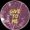 Download track Give To Me