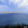 Download track I Belong To You (Album Version)