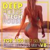 Download track Deep House & Tech-House Top 100 Best Selling Chart Hits V8 (2 Hr DJ Mix)