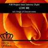 Download track Love Me (Kings Of Groove Remix)
