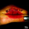 Download track Eat You Up