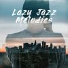 Download track Lazy Morning Jazz