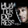 Download track Hunter Express Theme / Let Your Body Loose