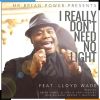 Download track I Really Don't Need No Light (Booker T Mix)