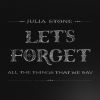 Download track Let'S Forget All The Things That We Say