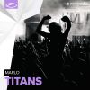 Download track Titans (Extended Mix)