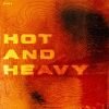 Download track Hot And Heavy