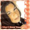 Download track I Don'T Need Your Love (Release Spanglish Radio Edit)