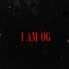 Download track I Am Og