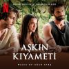 Download track Aşkın Kıyameti, Pt. 2 (Pt. 2)