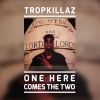 Download track One Here Comes The Two