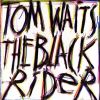 Download track The Black Rider
