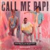Download track Call Me Papi (Damien N-Drix Remix)