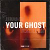 Download track Your Ghost (Extended Mix)