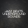 Download track Jazz Beats, Underground Sounds