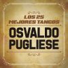 Download track Que Nunca Me Falte (Orquesta De Osvaldo Pugliese & Alberto Morán)
