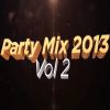 Download track Party Mix 2013 Vol 2 - Dj Epsilon