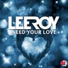 Download track Need Your Love (Extended Mix)