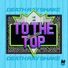 Download track To The Top (James Curd Remix)