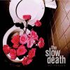 Download track The Slow Death-'Hang Up The Phone'