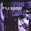 Download track It's A Mystery