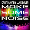 Download track Make Some Noise (Radio Version)