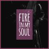 Download track Fire In My Soul