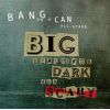 Download track Big Beautiful Dark And Scary